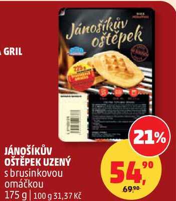JÁNOŠÍKŮV OŠTĚPEK UZENÝ s brusinkovou omáčkou, 175 g 