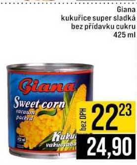 Giana kukuřice super sladká bez přídavku cukru 425 ml