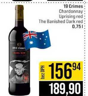 19 Crimes Chardonnay Uprising red The Banished Dark red 0,75l