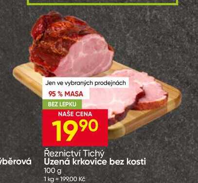 Řeznictví Tichý Uzená krkovice bez kosti 100 g