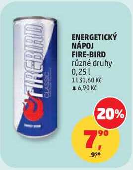 ENERGETICKÝ NÁPOJ FIRE-BIRD různé druhy, 0,25 l