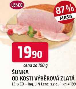 ŠUNKA OD KOSTI VÝBĚROVÁ ZLATÁ 100g