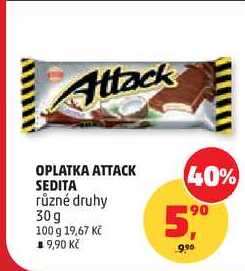 OPLATKA ATTACK SEDITA různé druhy, 30 g  