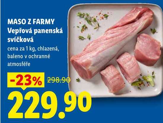 MASO Z FARMY Vepřová panenská svíčková, cena za 1 kg