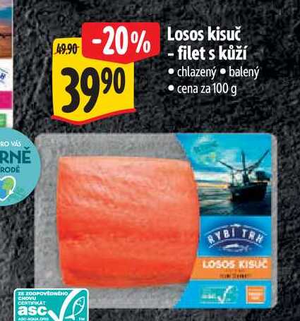   Losos kisuč - filet s kůží  100 g