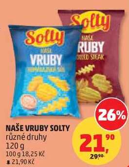 NAŠE VRUBY SOLTY různé druhy, 120 g 