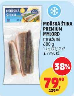 MOŘSKÁ ŠTIKA PREMIUM MYLORD mražená, 600 g