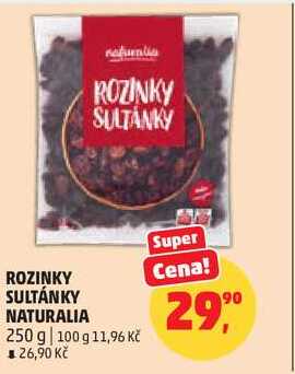ROZINKY SULTÁNKY NATURALIA, 250 g 