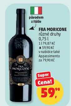 FRA MORICONE různé druhy, 0,75 l 