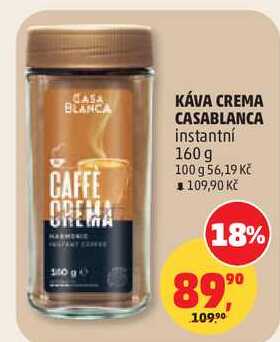 KÁVA CREMA CASABLANCA instantní, 160 g