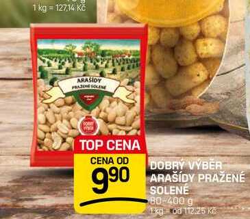 DOBRÝ VÝBĚR ARAŠÍDY PRAŽENÉ SOLENE 80-400 g