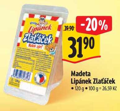 Madeta Lipánek Zlaťáček, 120 g
