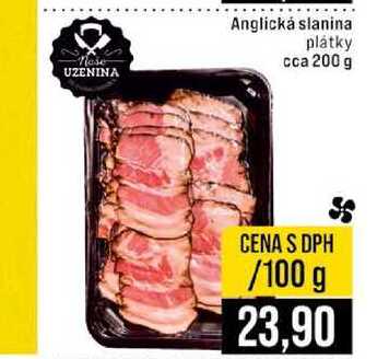 Anglická slanina plátky cca 200 g 100g