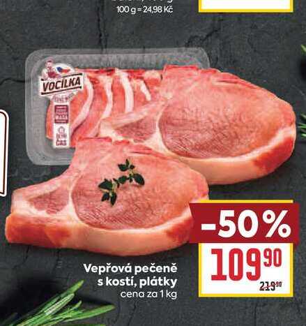 Vepřová pečeně s kostí, plátky cena za 1 kg
