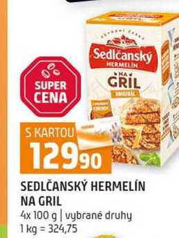 SEDLČANSKÝ HERMELÍN NA GRIL 4x 100 g vybrané druhy
