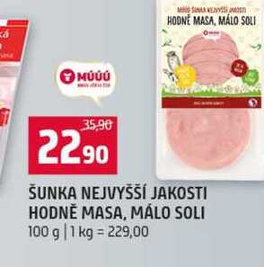 ŠUNKA NEJVYŠŠÍ JAKOSTI HODNĚ MASA, MÁLO SOLI 100 g