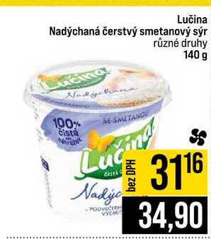 Lučina Nadýchaná čerstvý smetanový sýr ucina různé druhy 140 g