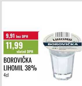 BOROVIČKA LIHOMIL 38% 4cl 
