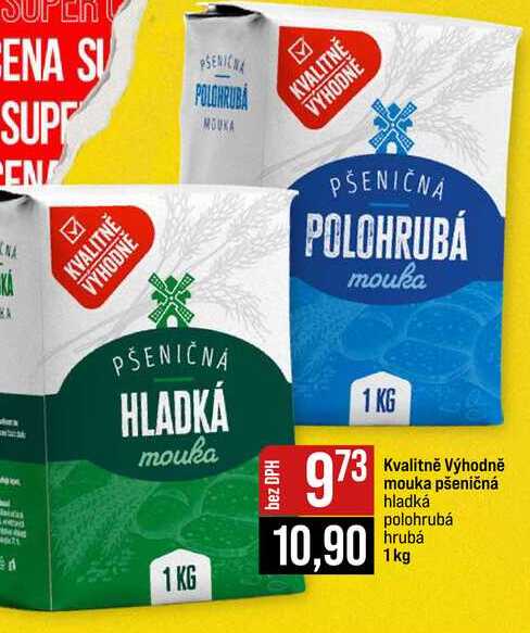 Kvalitně Výhodně mouka pšeničná hladká polohrubá hrubá 1kg