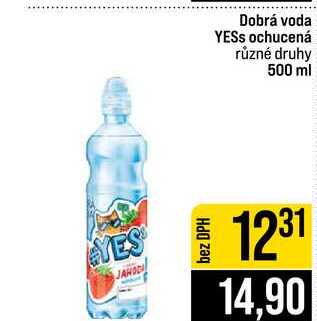 Dobrá voda YESS ochucená různé druhy 500 ml