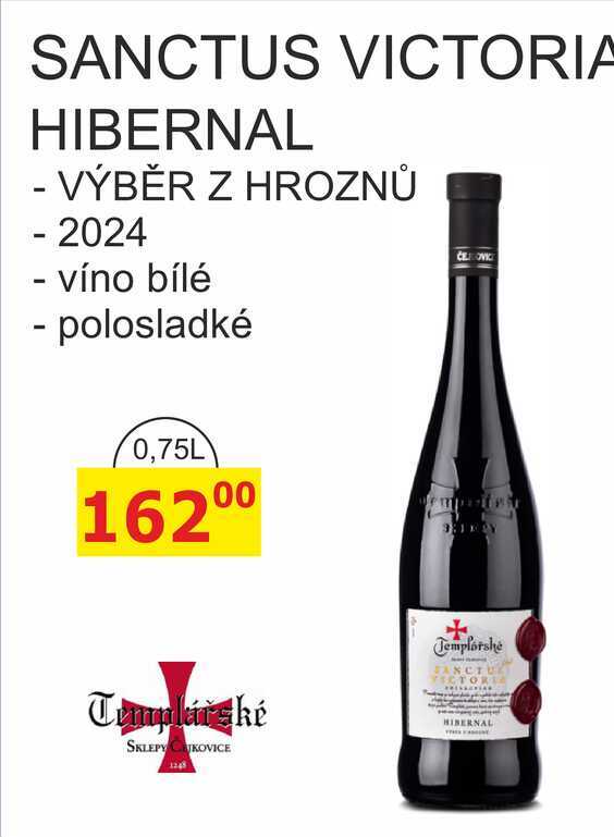 TEMPLÁŘSKÉ SKLEPY SANCTUS VICTORIA HIBERNAL - VÝBĚR Z HROZNŮ 2024 víno bílé, polosladké 