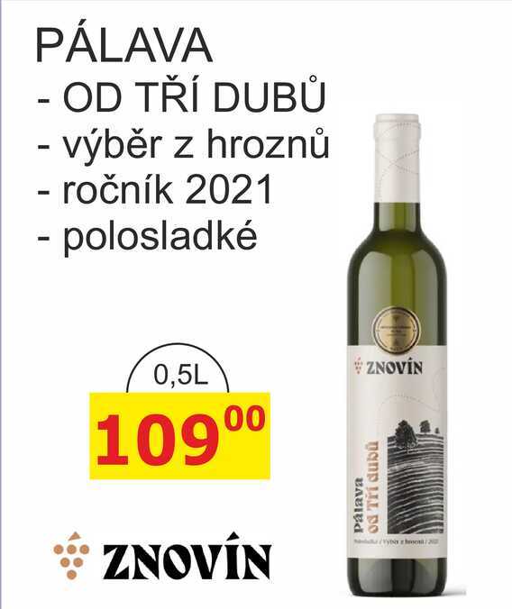 ZNOVÍN ZNOJMO 0,5L PÁLAVA - OD TŘÍ DUBŮ - výběr z hroznů - ročník 2021 - polosladké 