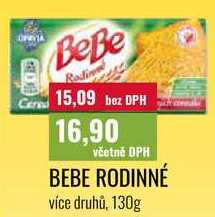 BEBE RODINNÉ, více druhů, 130g