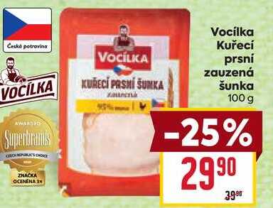 Vocilka Kuřecí prsní zauzlena šunka 100 g 