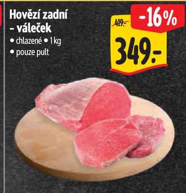 Hovězí zadní - váleček, 1 kg