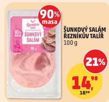 ŠUNKOVÝ SALÁM ŘEZNÍKŮV TALÍŘ, 100 g  