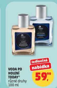 VODA PO HOLENÍ TODAY různé druhy, 100 ml 