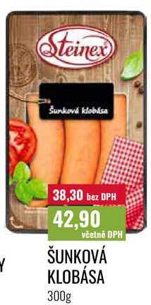 ŠUNKOVÁ KLOBÁSA, 300g