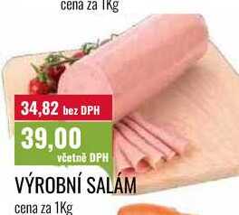 VÝROBNÍ SALÁM cena za 1Kg
