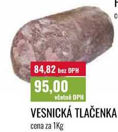 VESNICKÁ TLAČENKA cena za 1Kg 