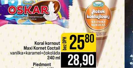 Koral kornout Maxi Kornet Coctail vanilka+karamel+čokoládaj 240 ml