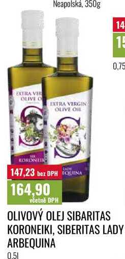 OLIVOVÝ OLEJ SIBARITAS KORONEIKI, SIBERITAS LADY ARBEQUINA 0,5l