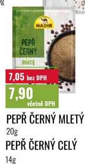 PEPŘ ČERNÝ MLETÝ 20g PEPŘ ČERNÝ CELÝ 14g