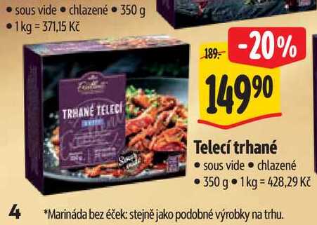   Telecí trhané sous vide 350 g  