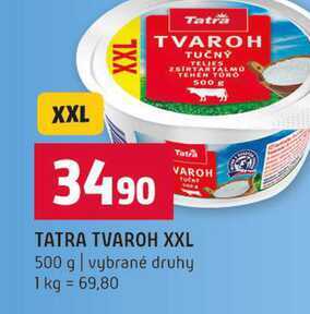 TATRA TVAROH XXL 500 g vybrané druhy