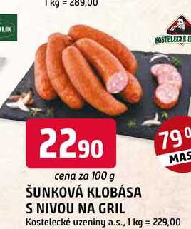 ŠUNKOVÁ KLOBÁSA S NIVOU NA GRIL 100g
