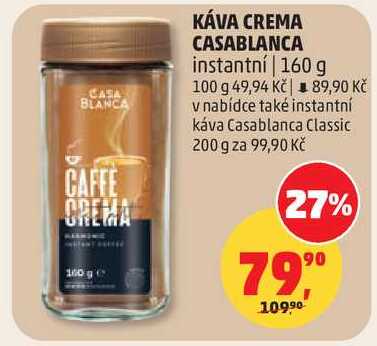 KÁVA CREMA CASABLANCA instantní, 160 g 