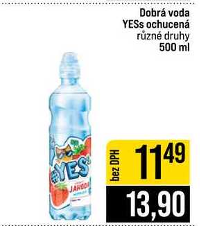 Dobrá voda YESS ochucená různé druhy 500 ml