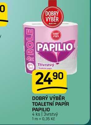 DOBRÝ VÝBĚR TOALETNÍ PAPÍR PAPILIO 4 ks | 3vrstvý