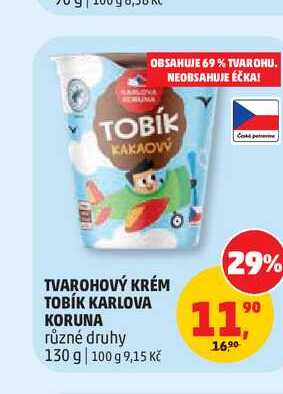 TVAROHOVÝ KRÉM TOBÍK KARLOVA KORUNA různé druhy 130 g