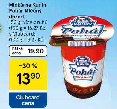 Mlékárna Kunín Pohár Mléčný dezert, 150 g, více druhů