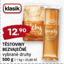 klasik TĚSTOVINY BEZVAJEČNÉ vybrané druhy 500 g 