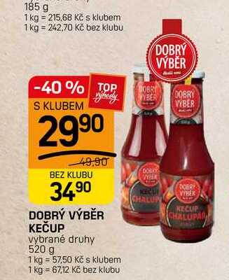 DOBRÝ VÝBĚR KEČUP vybrané druhy 520 g