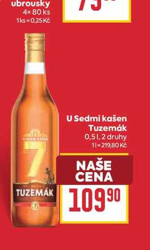 U Sedmi kašen Tuzemák 0,5l
