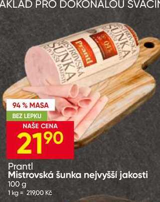 Prantl Mistrovská šunka nejvyšší jakosti 100 g