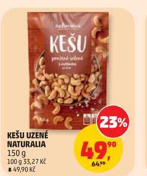 KEŠU UZENÉ NATURALIA, 150 g 